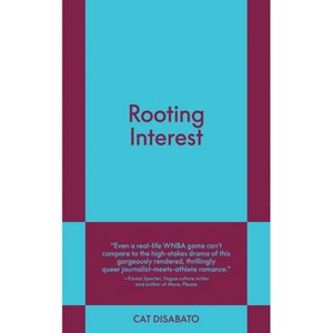 Rooting Interest - by  Cat Disabato (Paperback) - 1 of 1