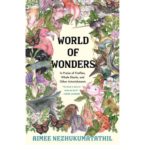 World of Wonders - by Aimee Nezhukumatathil (Hardcover) - image 1 of 1