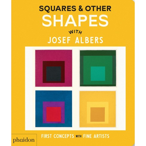 Squares & Other Shapes - (First Concepts with Fine Artists) by  Phaidon Phaidon Editors (Board Book) - image 1 of 1