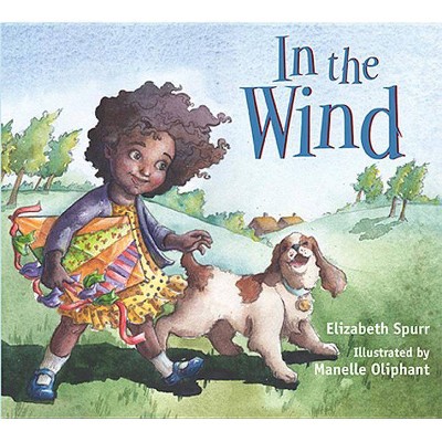 In the Wind - (In the Weather) by  Elizabeth Spurr (Board Book)