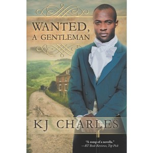 Wanted, a Gentleman - by  Kj Charles (Paperback) - 1 of 1