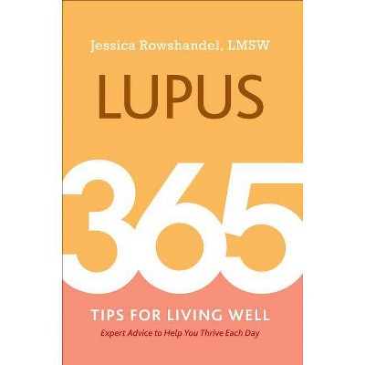 Lupus - by  Jessica Rowshandel (Paperback)