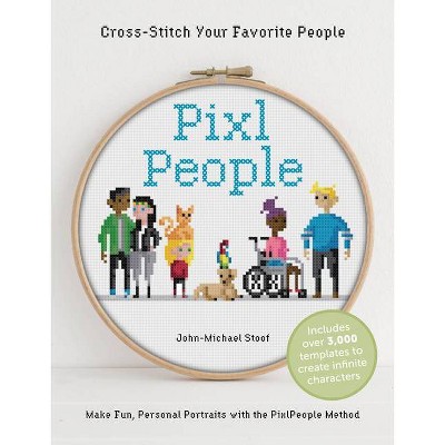 Pixlpeople - by  John-Michael Stoof (Hardcover)