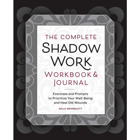The Shadow Work Journal For Beginners: This is Your Key To Discover Your  Hidden Self & Unleash Your True Potential (Paperback)