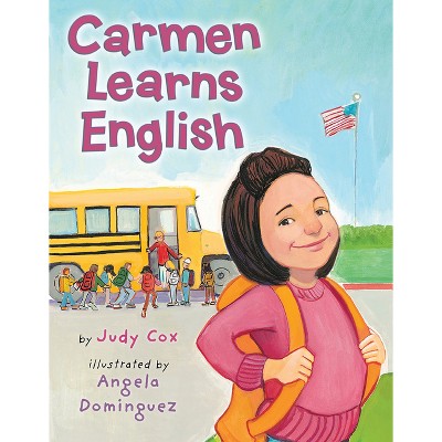 Carmen Learns English - by Judy Cox