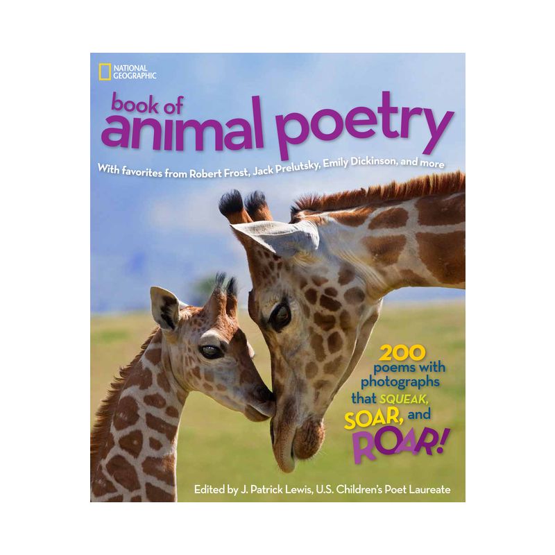 National Geographic Book of Animal Poetry - by  J Patrick Lewis (Hardcover), 1 of 2