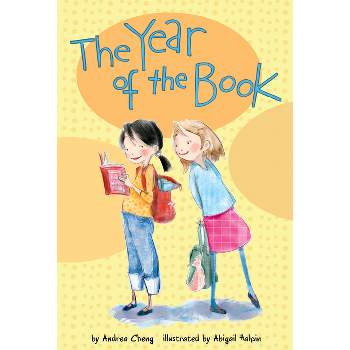 The Year of the Book - (Anna Wang Novel) by  Andrea Cheng (Paperback)