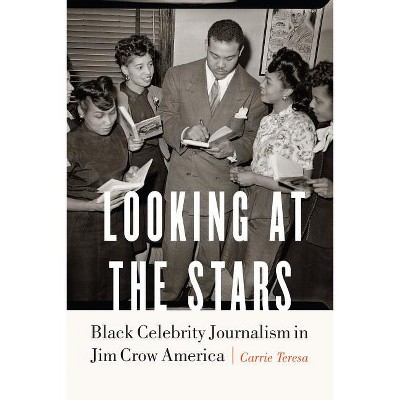 Looking at the Stars - by  Carrie Teresa (Hardcover)