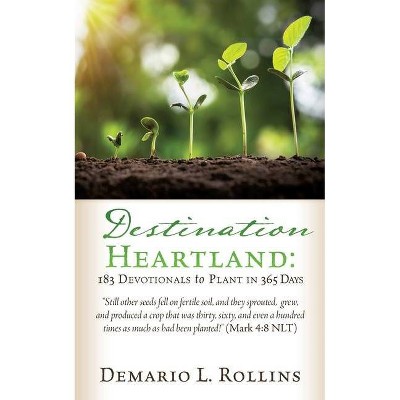 Destination Heartland - by  Demario L Rollins (Paperback)