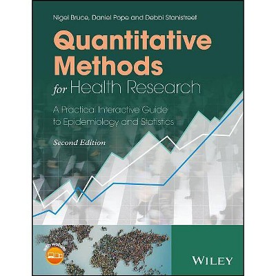 Quantitative Methods for Health Research - 2nd Edition,Abridged by  Nigel Bruce & Daniel Pope & Debbi Stanistreet (Paperback)