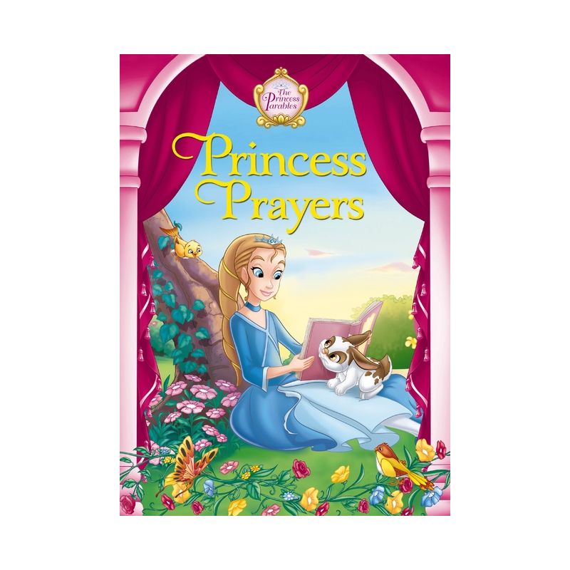 Princess Prayers - (Princess Parables) by  Jeanna Young & Jacqueline Kinney Johnson (Board Book), 1 of 2