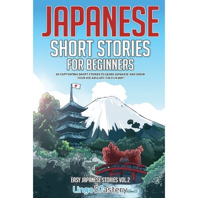 Japanese Made Simple (for Beginners) - The Workbook and Self Study Guide  for Remembering the Kana and Kanji - (Japanese for Beginners) (Paperback)