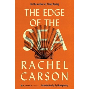 The Edge of the Sea - by  Rachel Carson (Paperback) - 1 of 1