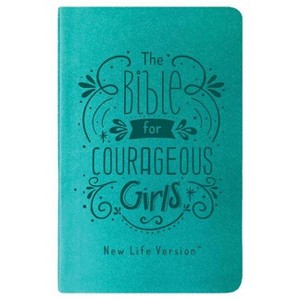 The Bible for Courageous Girls - by  Compiled by Barbour Staff (Leather Bound) - 1 of 1