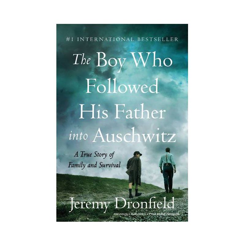 Boy Who Followed His Father Into Auschwitz - by Jeremy Dronfield, 1 of 2