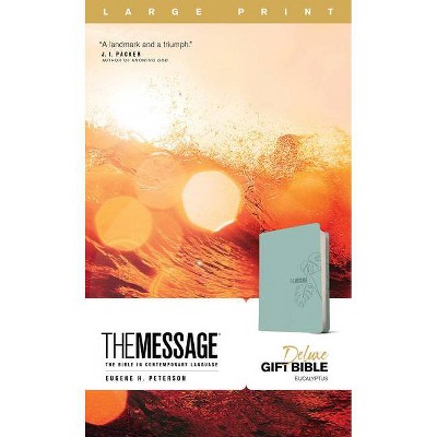 The Message Deluxe Gift Bible, Large Print (Leather-Look, Teal) - (Leather Bound)