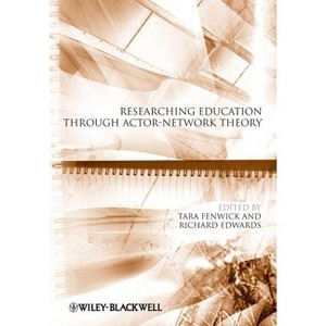 Researching Education - (Educational Philosophy and Theory Special Issues) by  Tara Fenwick & Richard Edwards (Paperback) - 1 of 1