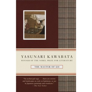 The Master of Go - (Vintage International) by  Yasunari Kawabata (Paperback) - 1 of 1
