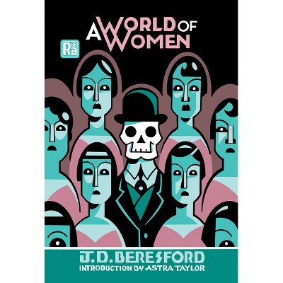A World of Women - (Mit Press / Radium Age) by  J D Beresford (Paperback)