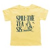 The Juniper Shop Spill The Tea Sis Boat Toddler Short Sleeve Tee - 2 of 4