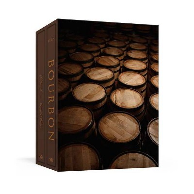 Bourbon [Boxed Book & Ephemera Set] - by  Clay Risen (Hardcover)