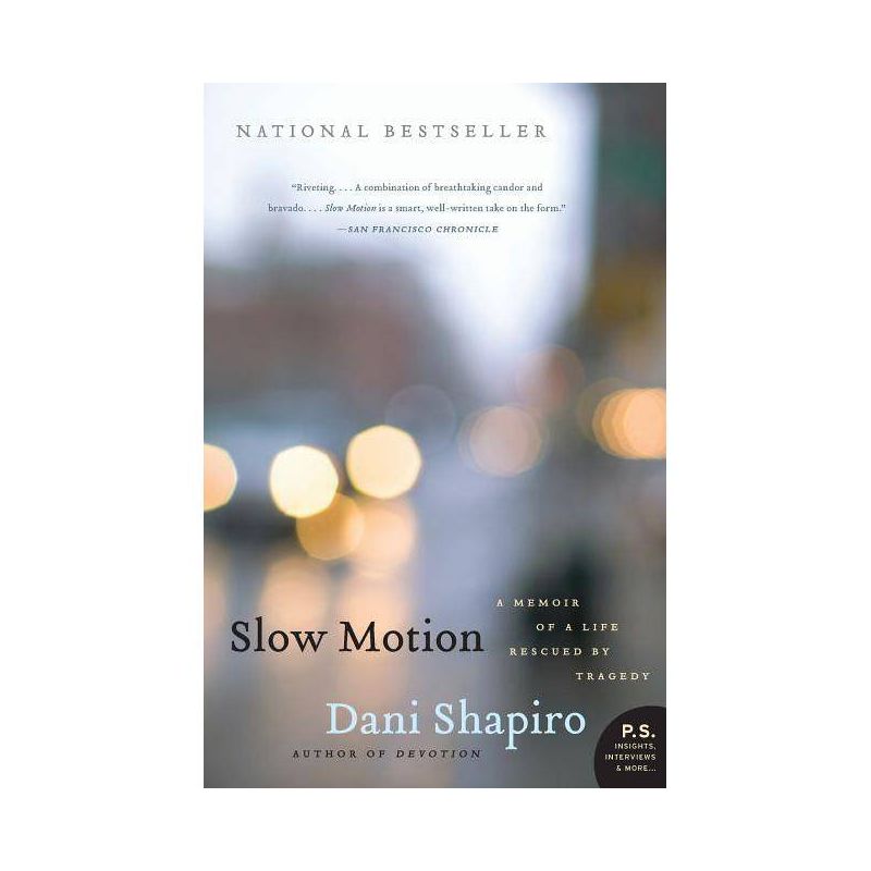 Slow Motion - by  Dani Shapiro (Paperback), 1 of 2