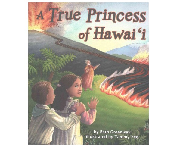 True Princess of Hawai'i (Paperback) (Beth Greenway)