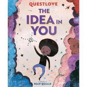 Idea in You - by Questlove (Board Book) - 1 of 1