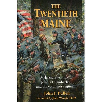 The Twentieth Maine - by  John J Pullen (Paperback)