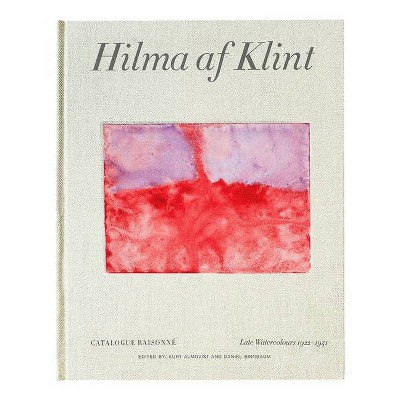 Hilma AF Klint: Late Watercolours 1922-1941 - (Hardcover)