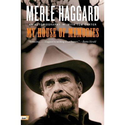 My House of Memories - by  Merle Haggard & Tom Carter (Paperback)