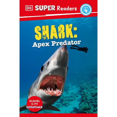 DK Super Readers Level 4 Shark: Apex Predator