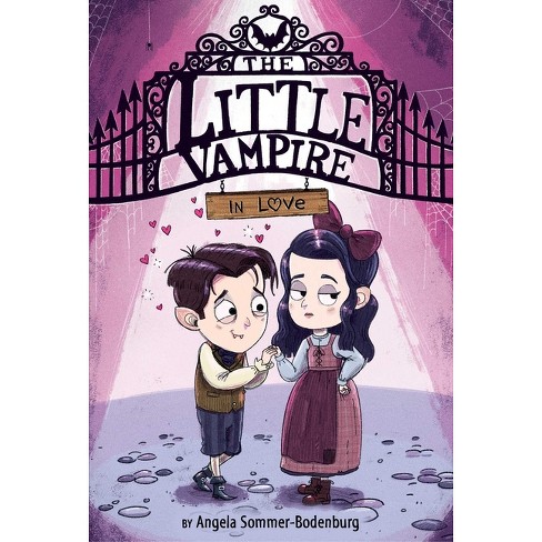 The Little Vampire In Love - By Angela Sommer-bodenburg : Target