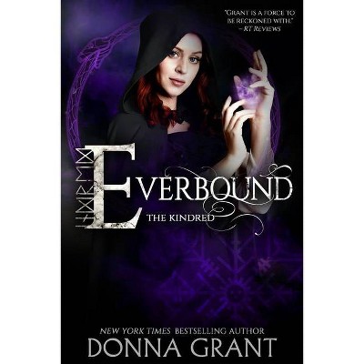 Everbound - (Kindred) by  Donna Grant (Paperback)