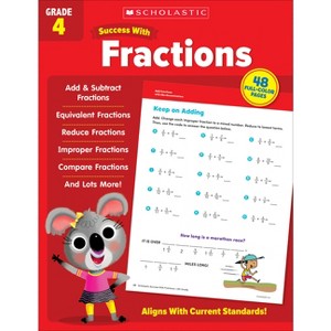 Scholastic Success with Fractions Grade 4 Workbook - by  Scholastic Teaching Resources (Paperback) - 1 of 1