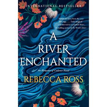 A River Enchanted - (Elements of Cadence) by  Rebecca Ross (Paperback)
