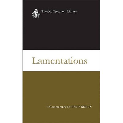 Lamentations (OTL) - (Old Testament Library) by  Adele Berlin (Hardcover)