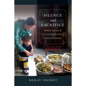 Silence and Sacrifice - by Merav Shohet - 1 of 1