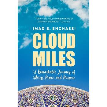 Cloud Miles - by  Imad S Enchassi (Paperback)