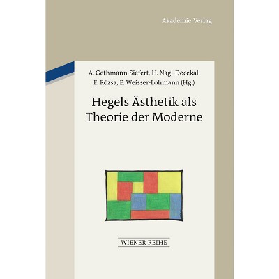 Hegels Ästhetik als Theorie der Moderne - (Wiener Reihe) (Hardcover)