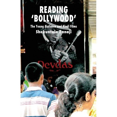 Reading 'Bollywood' - by  S Banaji (Paperback)