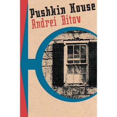 Pushkin House - (American Literature (Dalkey Archive)) by  Andrei Bitov (Paperback)