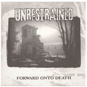 Unrestrained - Forward Unto Death (Vinyl) - 1 of 1