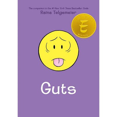 Guts: A Graphic Novel - by  Raina Telgemeier (Hardcover)