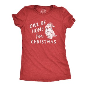 Womens Owl Be Home For Christmas T Shirt Funny Xmas Party Song Bird Tee For Ladies - Crazy Dog Women's T Shirt - 1 of 4