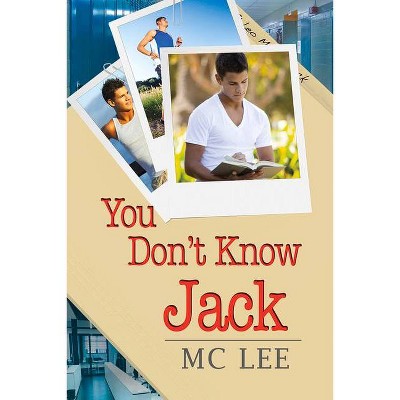 You Don't Know Jack - (Center) by  MC Lee (Paperback)