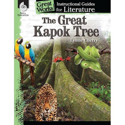 The Great Kapok Tree - (Great Works) by  Brenda Van Dixhorn (Paperback)