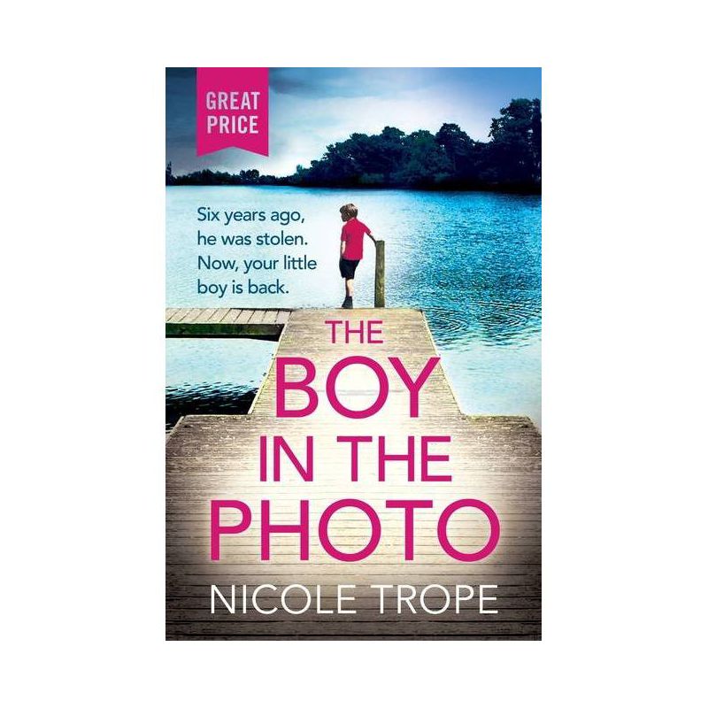 The Boy in the Photo - by  Nicole Trope (Paperback), 1 of 2