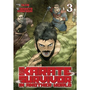 Karate Survivor in Another World (Manga) Vol. 3 - by  Yazin (Paperback) - 1 of 1