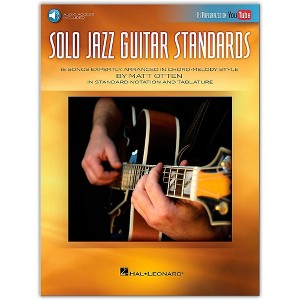 Hal Leonard Solo Jazz Guitar Standards - 16 Songs Expertly Arranged in Chord-Melody Style As Popularized on YouTube! Book/Audio Online - 1 of 1